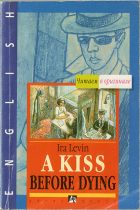 A kiss before Dying. Ira Levin
