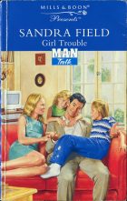 Girl Trouble. Sandra Field (Сандра Филд)