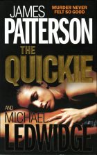 The Quickle. James Patterson (Джеймс Патерсон), Michael Ledwidge (Майкл Ледвидж)