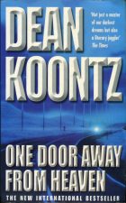 One Door Away From Heaven. Dean Koontz (Дин Кунц)