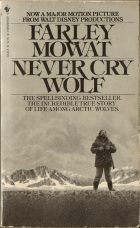Nener Cry Wolf. Farley Mowat (Фарли Моуэт)