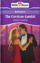 The Corsican Gambit. Sandra Marton (Сандра Мертон)