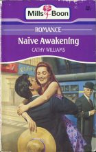 Naive Awakening. Cathy Williams (Кэтти Уильямс)